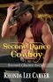 [Second Chance 04] • Second Dance Cowboy